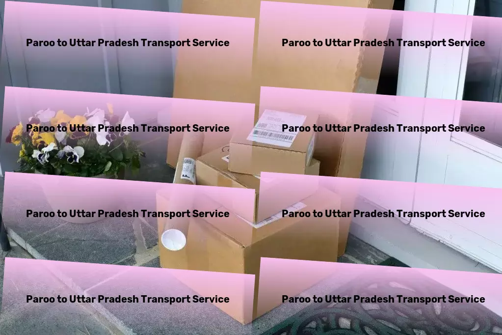 Paroo to Uttar Pradesh Transport Innovative transport and logistics solutions