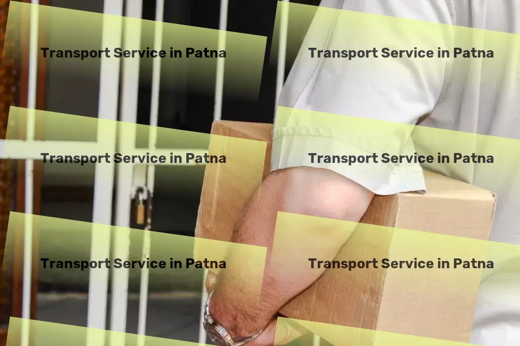 Household Goods Transport in Patna, Bihar (BR) From point A to B with utmost ease and efficiency! - Industrial transport services