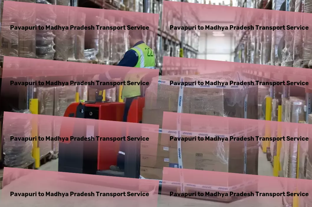 Pavapuri to Madhya Pradesh Transport Specialized goods logistics