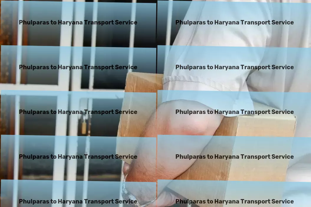 Phulparas to Haryana Transport Nationwide delivery and shipment