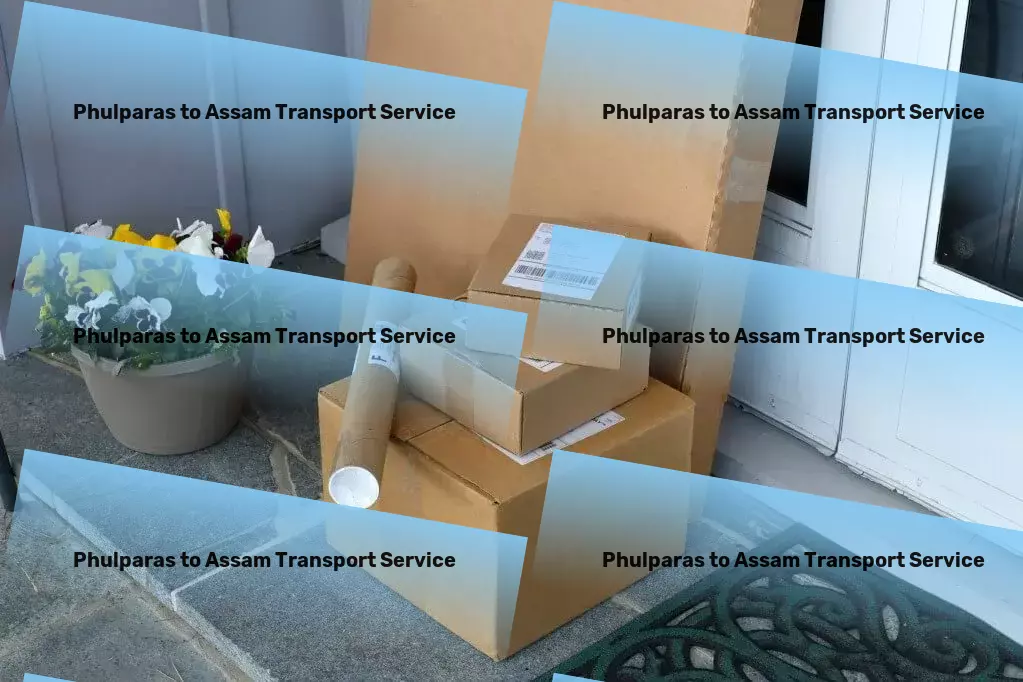 Phulparas to Assam Transport A breakthrough service changing the face of urban mobility! - Rapid goods shipment solutions