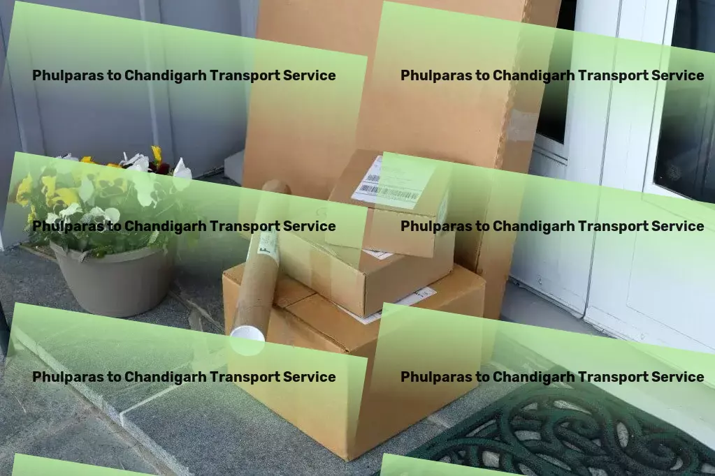 Phulparas to Chandigarh Transport Where technology meets convenience in travel services! - Personal cargo transport