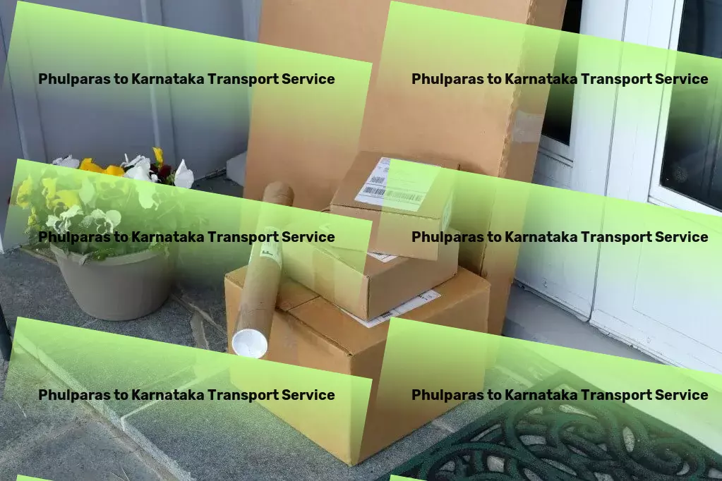 Phulparas to Karnataka Transport Experience luxury and precision in every trip you take! - Furniture transit solutions