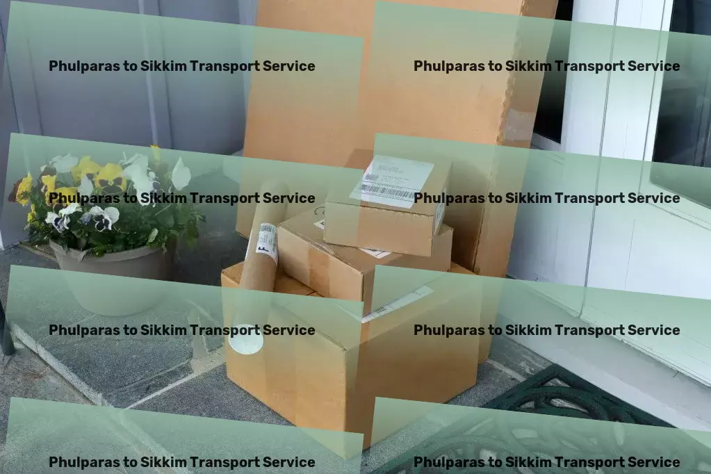 Phulparas to Sikkim Transport Leading-edge transportation strategies for India! - Overland transport