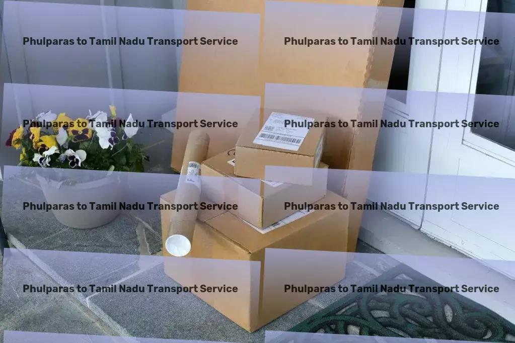 Phulparas to Tamil Nadu Transport Express goods shipment solutions