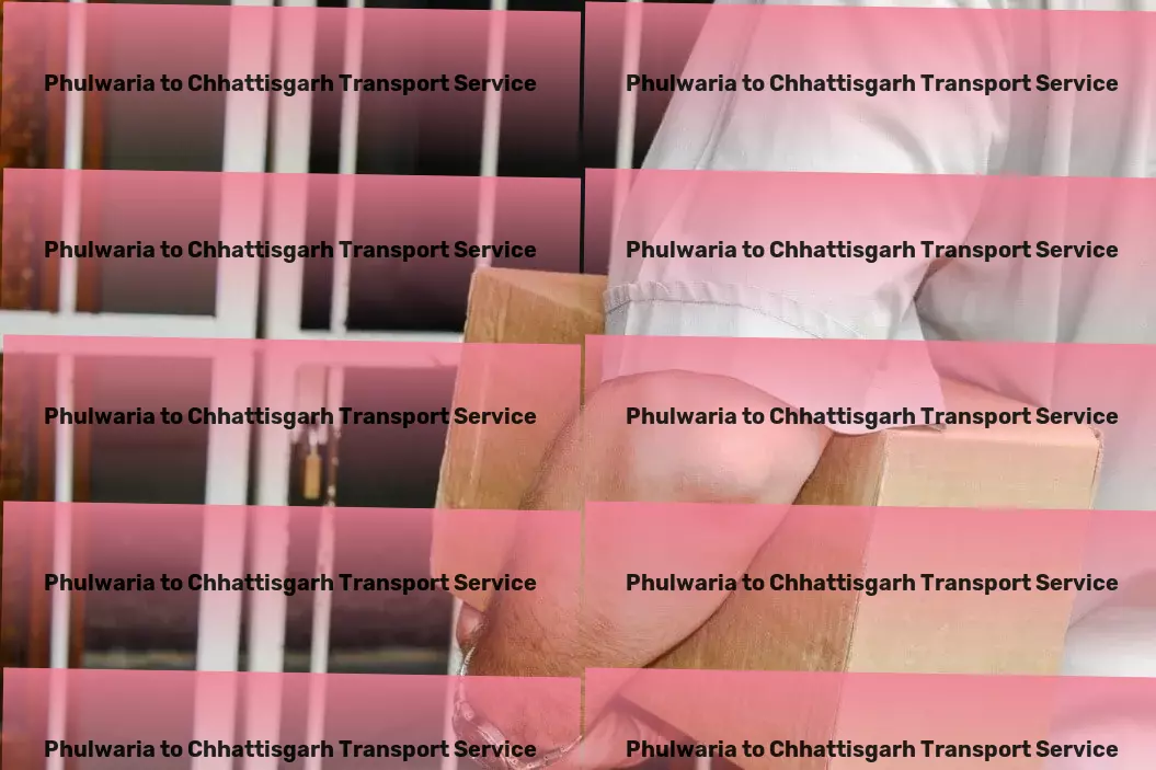 Phulwaria to Chhattisgarh Transport Tailored travel experiences for the modern urbanite! - International freight logistics