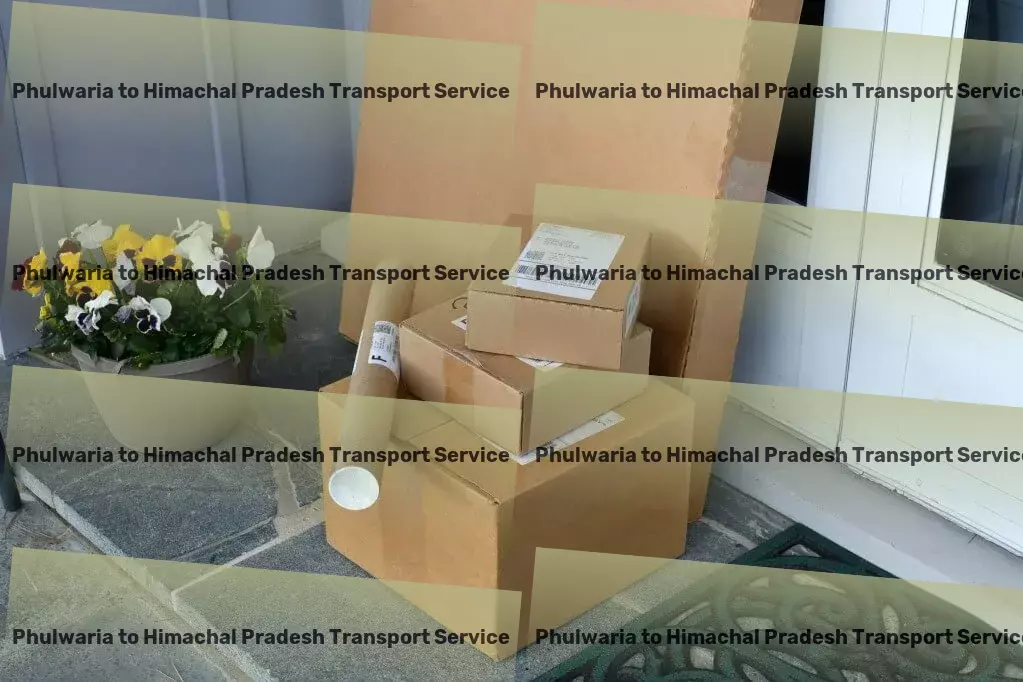 Phulwaria to Himachal Pradesh Transport Custom goods services